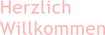 Herzlich  Willkommen